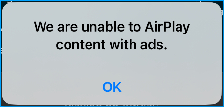 error_we are unable to airplay content with ads.jpg