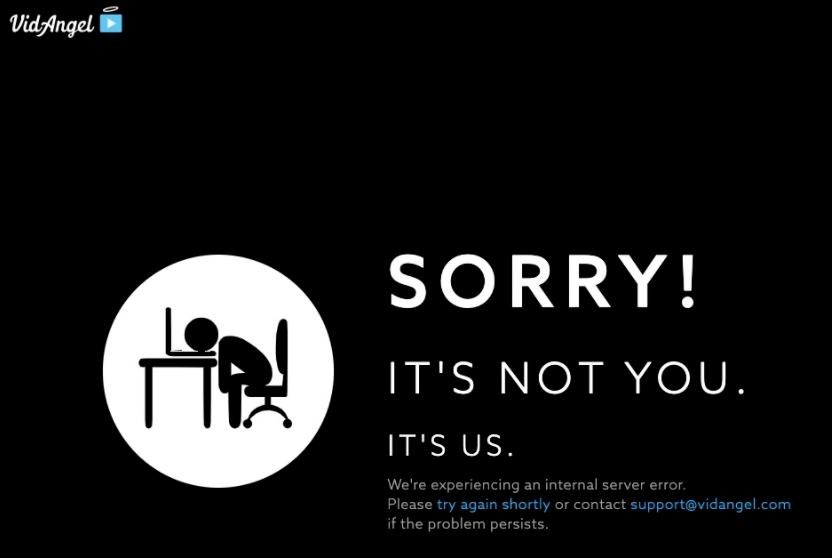 web_internal_server_error_sorry_it_s_not_you_it_s_us.png