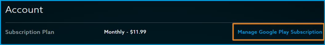 web_account_settings_manage_google_play.png | Content: Account settings page showing Subscription Plan as "Monthly - $11.99" with "Manage Google Play Subscription" link highlighted 