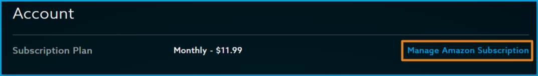 web_account_settings_manage_amazon.png | Content: Account settings page showing Subscription Plan as "Monthly - $11.99" with "Manage Amazon Subscription" link highlighted 