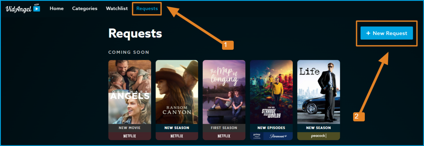 Title_Request_Portal_Web.png | CONTENT: The Requests page on vidangel.com, with an orange arrow (1) pointing to "Requests" in the navigation bar and an orange arrow (2) pointing to the "+ New Request" button in the upper right, showing the Coming Soon row of upcoming titles below 