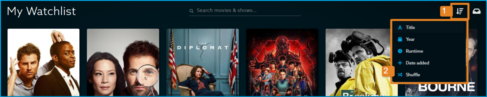Filter_watchlist.png | CONTENT: My Watchlist on the VidAngel website, with step 1 marking the sort button at the top right and step 2 marking the sort menu, which lists Title, Year, Runtime, Date added, and Shuffle. The list shows posters for Psych, Elementary, The Diplomat, Stranger Things, Breaking Bad, and Jason Bourne.